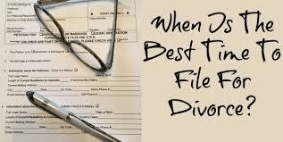 a note that says when is the best time to file for divorce?